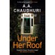 Under Her Roof: A gripping, twisty thriller that you won't be able to put down