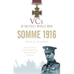 VCs of the First World War: Somme 1916