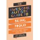 The Awesome Autistic Guide to Being Proud: Feeling Good About Who You Are