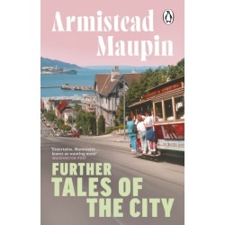 Further Tales Of The City: Tales of the City 3