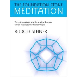 The Foundation Stone Meditation