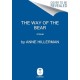 The Way of the Bear: A Novel