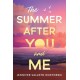 The Summer After You and Me