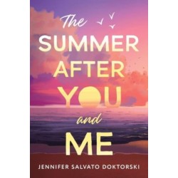 The Summer After You and Me