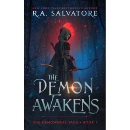 The Demon Awakens: The DemonWars Saga, Book 1