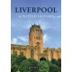 Liverpool: A Potted History