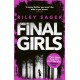 Final Girls: Three Girls. Three Tragedies. One Unthinkable Secret