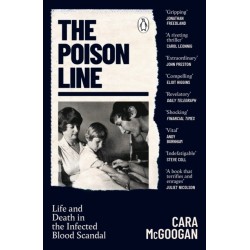 The Poison Line: Life and Death in the Infected Blood Scandal