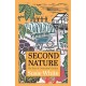 The Second Nature: The Story of a Naturalist's Garden