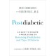 Postdiabetic: An Easy-to-Follow 9-Week Guide to Reversing Prediabetes and Type 2 Diabetes