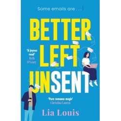 Better Left Unsent: Discover this hilarious and heartfelt romance
