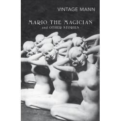 Mario and the Magician: & other stories