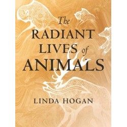 The Radiant Lives of Animals