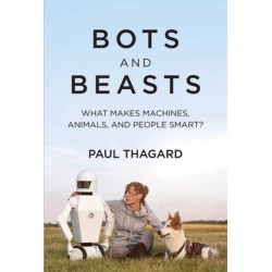 Bots and Beasts: What Makes Machines, Animals, and People Smart?