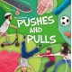 Pushes and Pulls