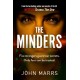 The Minders: Five strangers guard our secrets. Four can be trusted.