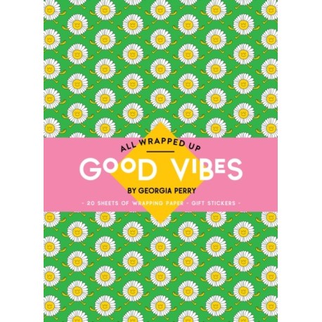 All Wrapped Up: Good Vibes by Georgia Perry: A Wrapping Paper Book