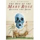 The Men of the Mary Rose: Raising the Dead
