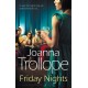 Friday Nights: an engrossing novel about female friendship – and its limits – from one of Britain’s best loved authors, Joanna Trollope