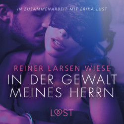In der Gewalt meines Herrn: Erika Lust-Erotik