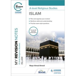 My Revision Notes: A-level Religious Studies Islam