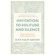 Invitation to Solitude and Silence: Experiencing God's Transforming Presence