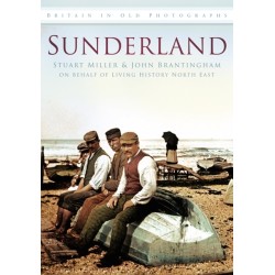 Sunderland: Britain in Old Photographs