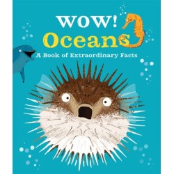 Wow! Oceans