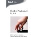 Positive Psychology in SLA