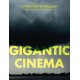Gigantic Cinema: A Weather Anthology