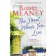 The Street Where You Live: An uplifting page-turner about love and friendship