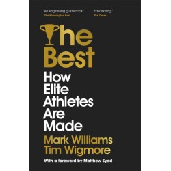 The Best: How Elite Athletes Are Made