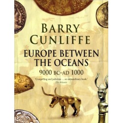 Europe Between the Oceans: 9000 BC-AD 1000