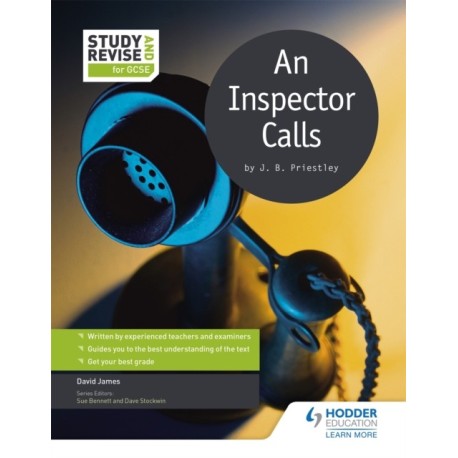 Study and Revise for GCSE: An Inspector Calls