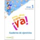 Uno, dos tres...Ya!: Cuaderno de actividades 1