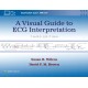 A Visual Guide to ECG Interpretation: Print + eBook with Multimedia