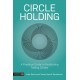 Circle Holding: A Practical Guide to Facilitating Talking Circles