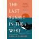 The Last Sunset in the West: Britain’s Vanishing West Coast Orcas (Fully Revised and Updated Edition)