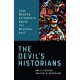 The Devil's Historians: How Modern Extremists Abuse the Medieval Past