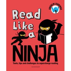 Read Like a Ninja: Tools, tips and challenges to supercharge reading