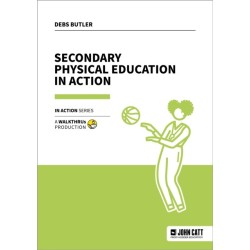 Secondary Physical Education in Action
