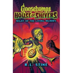 Goosebumps: House of Shivers 3: Night of the Living Mummy