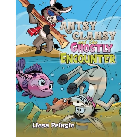 Antsy Clansy and the Ghostly Encounter