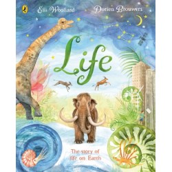 Life: The beautifully illustrated natural history book for kids
