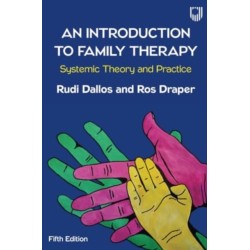 An Introduction to Family Therapy: Systemic Theory and Practice
