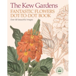 The Kew Gardens Fantastic Flowers Dot-to-Dot Book