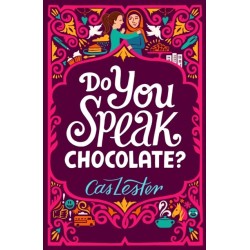 Do You Speak Chocolate?: Perfect for fans of Jacqueline Wilson