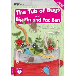 The Tub of Bugs And Big Finn and Fat Ben