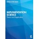 Implementation Science: Theory and Application