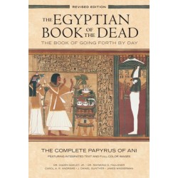 The Egyptian Book of the Dead: The Book of Going Forth by Day : The Complete Papyrus of Ani Featuring Integrated Text and Full-Color Images (History ... Mythology Books, History of Ancient Egypt)